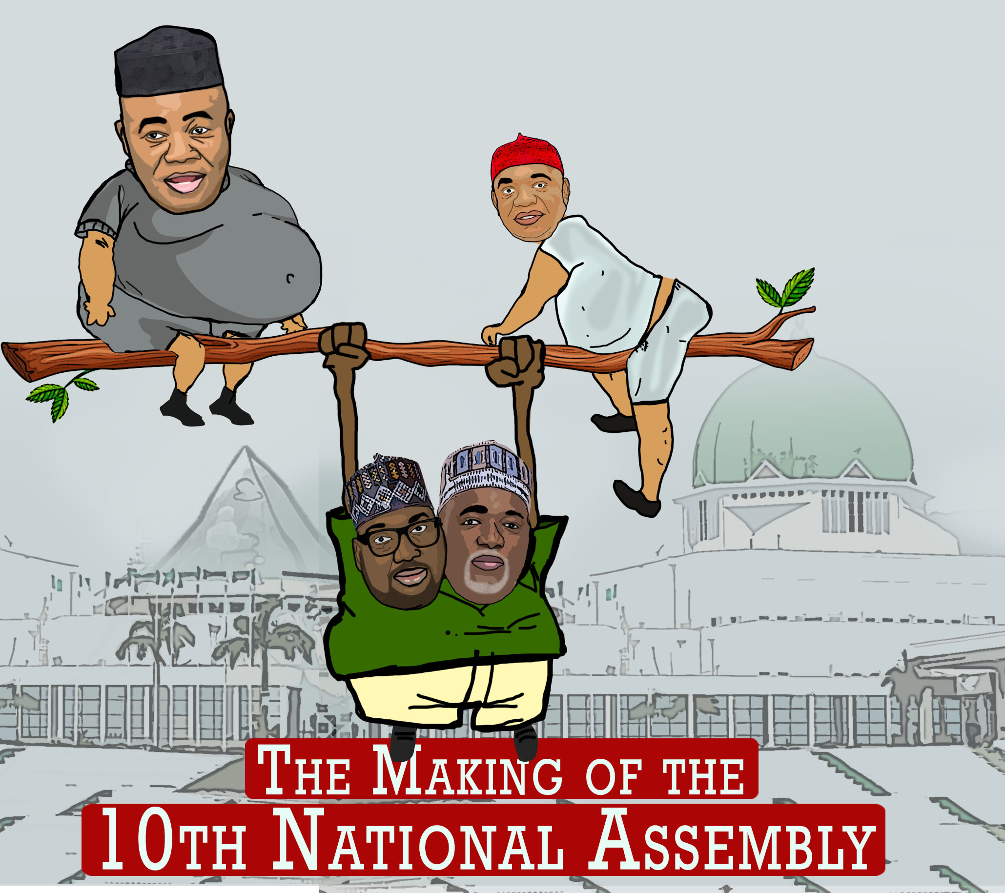 The Making Of The 10th National Assembly