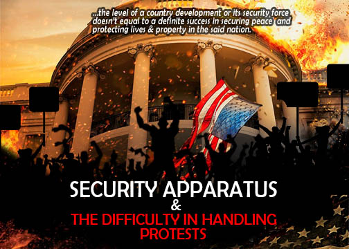 Security Apparatus and the Difficulty in Handling Protests